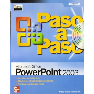 MICROSOFT OFFICE POWERPOINT 2003. Paso a Paso. INCLUYE CD